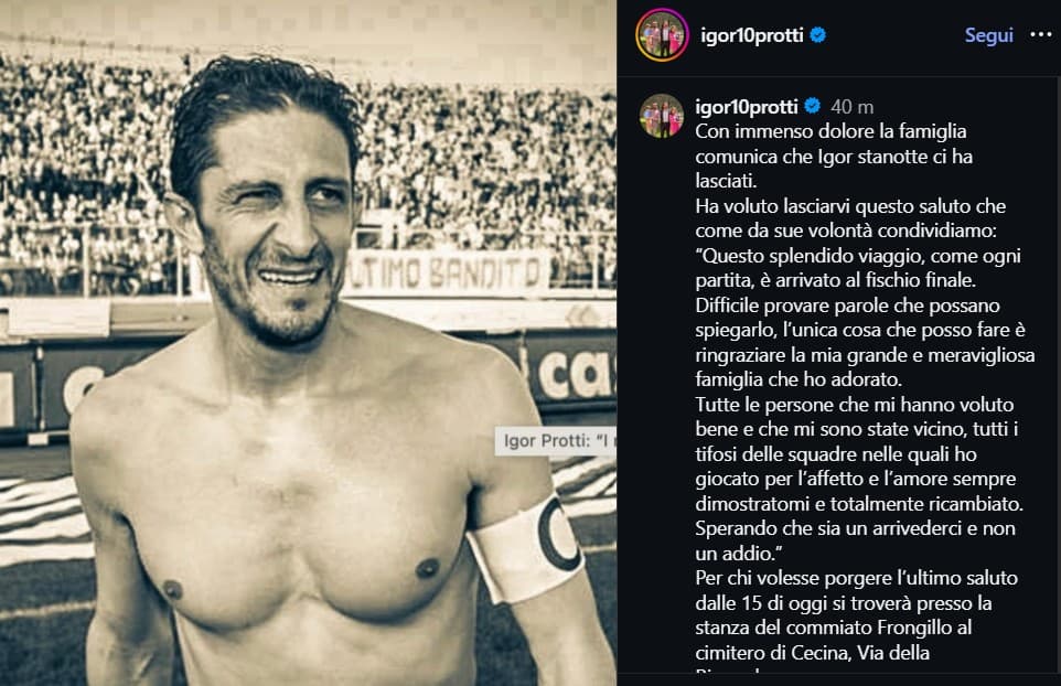 Lutto nel mondo del calcio: è morto Igor Protti. "Questo splendido viaggio, come ogni partita, è arrivato al fischio finale"